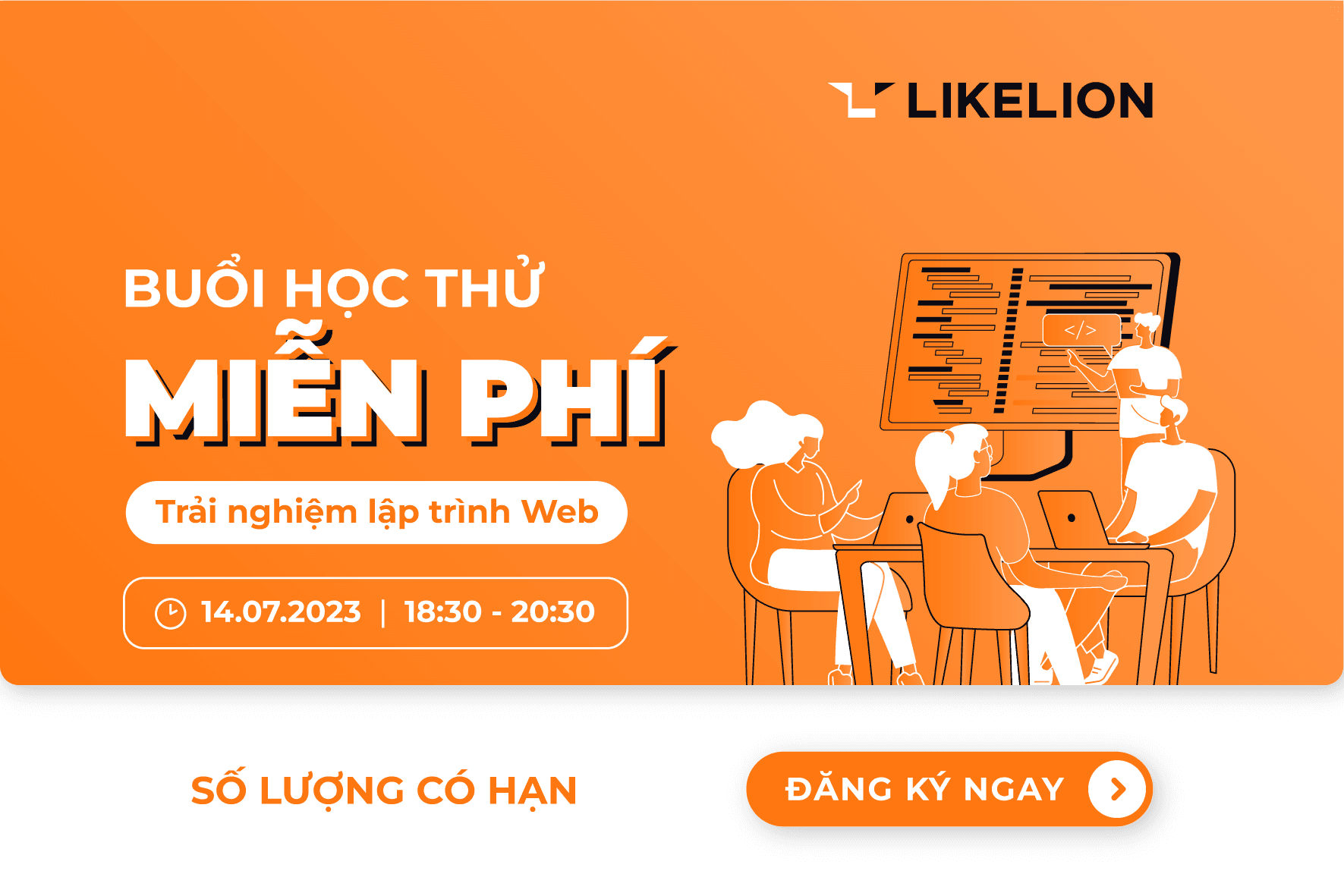 Buổi học thử miễn phí "Trải nghiệm lập trình web" Buổi học thử miễn phí "Trải nghiệm lập trình web"